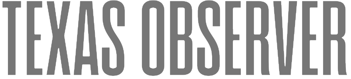 Texas Observer Texas Observer